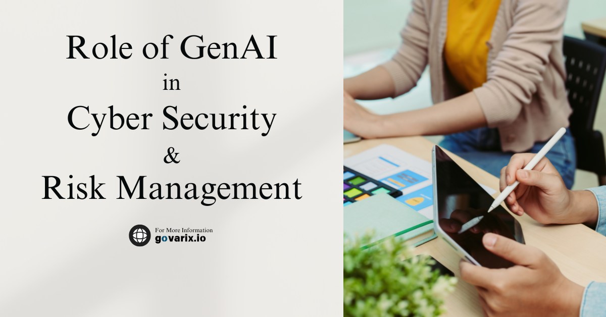 Role of Generative AI in Cyber Security and Risk Management - Blogpost - Feature Image